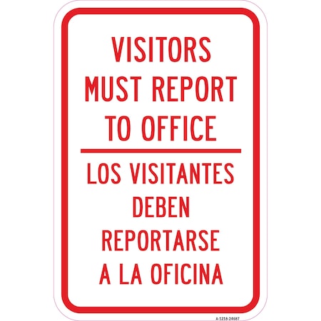 Signmission Safety Sign, 12 in Height, Aluminum, 24687 A-1218-24687